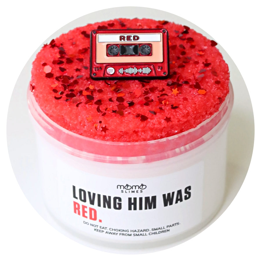 Loving Him Was Red Slime
