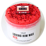 Loving Him Was Red Slime